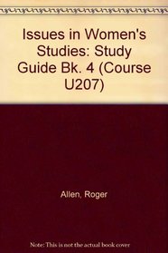 Issues in Women's Studies: Study Guide 4 (Issues in Women's Studies)