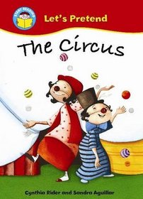 Circus (Start Reading Lets Pretend)