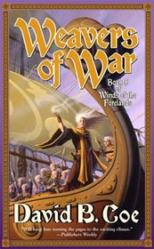 Weavers of War (Winds of the Forelands, Bk 5)