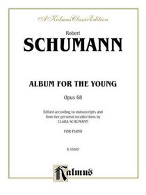 Schumann / Album for Young (Kalmus Edition)