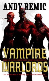 Vampire Warlords (Clockwork Vampire Chronicles, Bk 3)