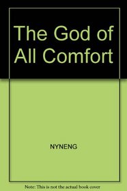 The God of All Comfort (The Christian Library)