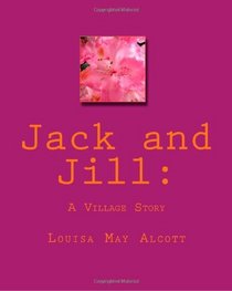 Jack and Jill:: A Village Story