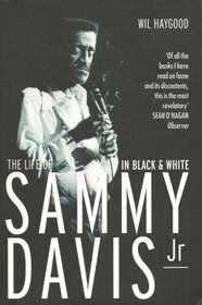 In Black and White: The Life of Sammy Davis, Jr