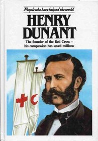 Henry Dunant (People Who Have Helped the World)