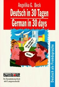 Deutsch in 30 Tagen/German in 30 Days - Level 10: Buch (German Edition)