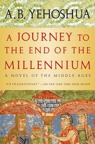 A Journey to the End of the Millennium - A Novel of the Middle Ages