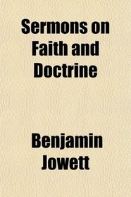 Sermons on Faith and Doctrine