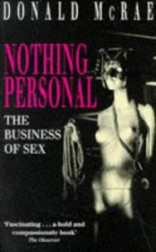 Nothing Personal - The Business Of Sex