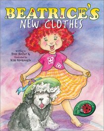 Beatrice's New Clothes (Adventures of Beatrice)