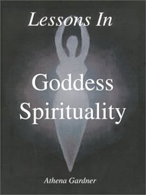 Lessons in Goddess Spirituality: Wicca 101