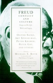 Freud: Conflict and Culture: Essays on His Life, Work, and Legacy