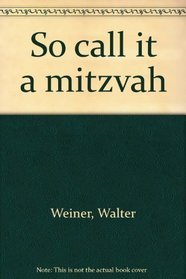 So call it a mitzvah