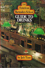 American Bartender's School Guide to Drinks