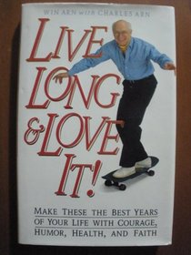 Live Long and Love It!