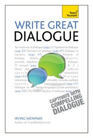 How to Write Dialogue in Fiction A Teach Yourself Guide (Teach Yourself: Writing)