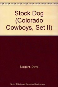 Stock Dog (Colorado Cowboys, Set II)