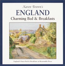 Karen Brown's England: Charming Bed & Breakfasts 2002 (Karen Brown Guides/Distro Line)