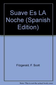 Suave Es LA Noche (Spanish Edition)