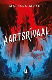Aartsrivaal (The Renegades (2)) (Dutch Edition)