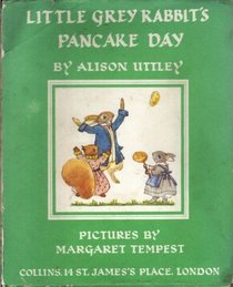 Little Grey Rabbit's Pancake Day