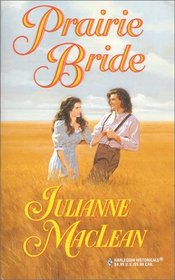 Prairie Bride (Harlequin Historical, No 526)