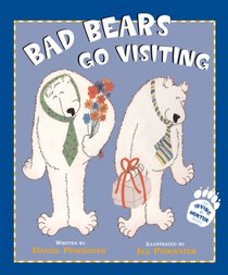 Bad Bears go Visiting (Irving & Muktuk Story)
