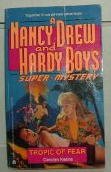 Tropic of Fear (Nancy Drew and Hardy Boys Supermystery #14)