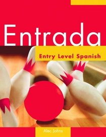 Entrada: Student's Book: Entry Level Spanish