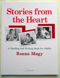 Stories from the heart: A reading and writing book for adults