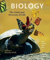Volume 3 - Diversity of Life (Biology: the Unity & Diversity of Life)