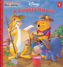 A Surprise Garden: Gardening (It's Fun to Learn, Bk 1)