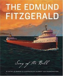The Edmund Fitzgerald: The Song of the Bell