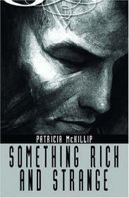Something Rich and Strange (Ibooks Fantasy Classics)