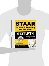 STAAR Grade 6 Reading Assessment Secrets Study Guide: STAAR Test Review for the State of Texas Assessments of Academic Readiness