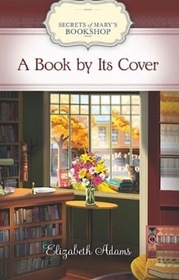 A Book by its Cover (Secrets of Mary's Bookshop)