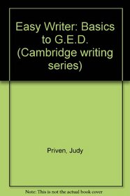 Easy Writer: Basics to Ged (Cambridge Writing Series)