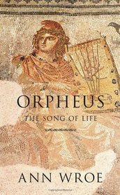 Orpheus: The Song of Life