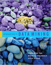Introduction to Data Mining, (First Edition)