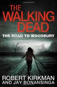 The Walking Dead: The Road to Woodbury