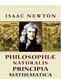 Philosophi naturalis principia mathematica: Tomus 1