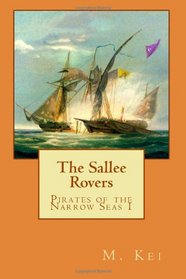 Pirates of the Narrow Seas 1 : The Sallee Rovers