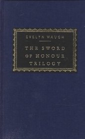 The Sword of Honour Trilogy (Everyman's Library)