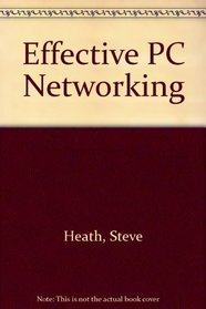 Effective PC Networking