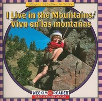 I Live in the Mountains/ Vivo En Las Montanas: Vivo En Las Montanas (Holland, Gini. Where I Live (English & Spanish).)
