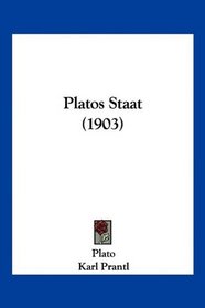 Platos Staat (1903) (German Edition)