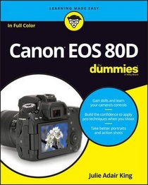 Canon EOS 80D For Dummies (For Dummies (Computer/Tech))