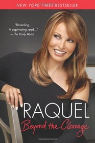 Raquel: Beyond the Cleavage