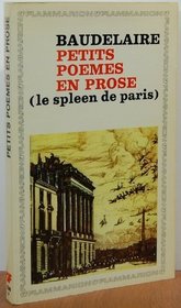 Petits Poemes En Prose Le Spleen De Pari