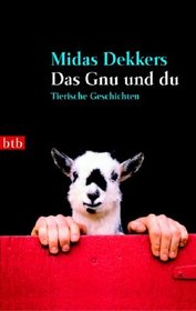 Das Gnu und du.